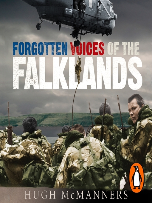 Title details for Forgotten Voices of the Falklands by Hugh McManners - Wait list
